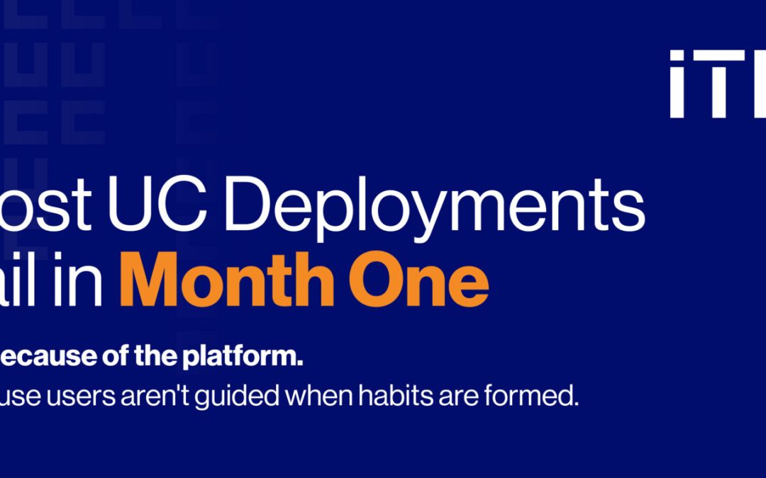 Why most UC deployments fail in the first 30 days